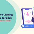 Voice Cloning Software ; Best Voice Cloning Software; Voice Cloning Illustration depicting a user speaking into a smartphone with a microphone icon and an "AI" badge, with a sound wave display below. Text overlay reads: "Best Voice Cloning Software for 2025: Top Picks for Realistic Results." This visual highlights high-quality Voice Cloning technology and tools.